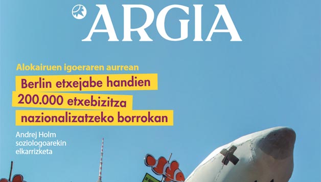 Berlinen etxebizitza eskubidea, Mozambikeko egoera eta Silvia Federici Argia astekarian