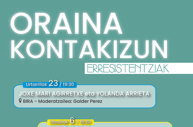 Erresistentzia kontzeptua abiapuntu “Oraina kontakizun” jardunaldietan